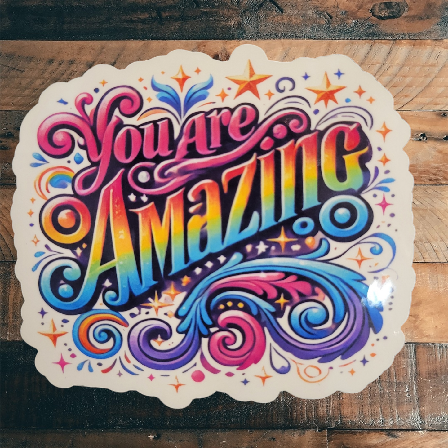 You Are Amazing  - Vinyl Sticker